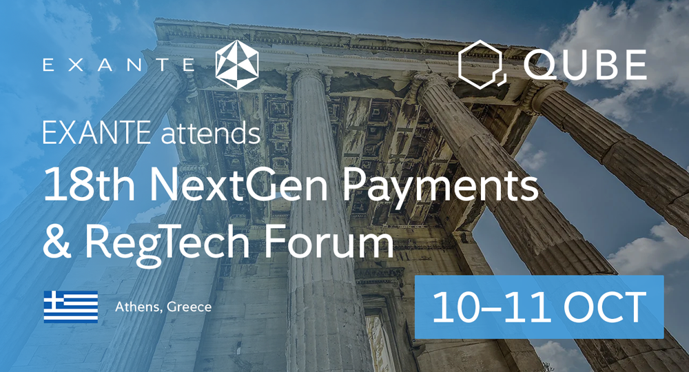EXANTE Attends the 18th NextGen Payments & RegTech Forum in Athens