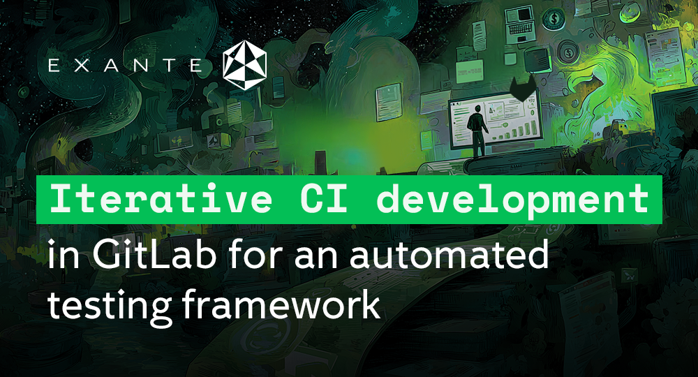 Iterative CI development in GitLab for an automated testing framework