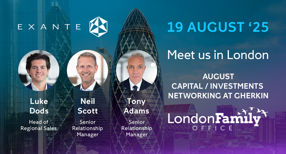 EXANTE to Attend London Family Office Capital & Investments Networking Event at The Gherkin