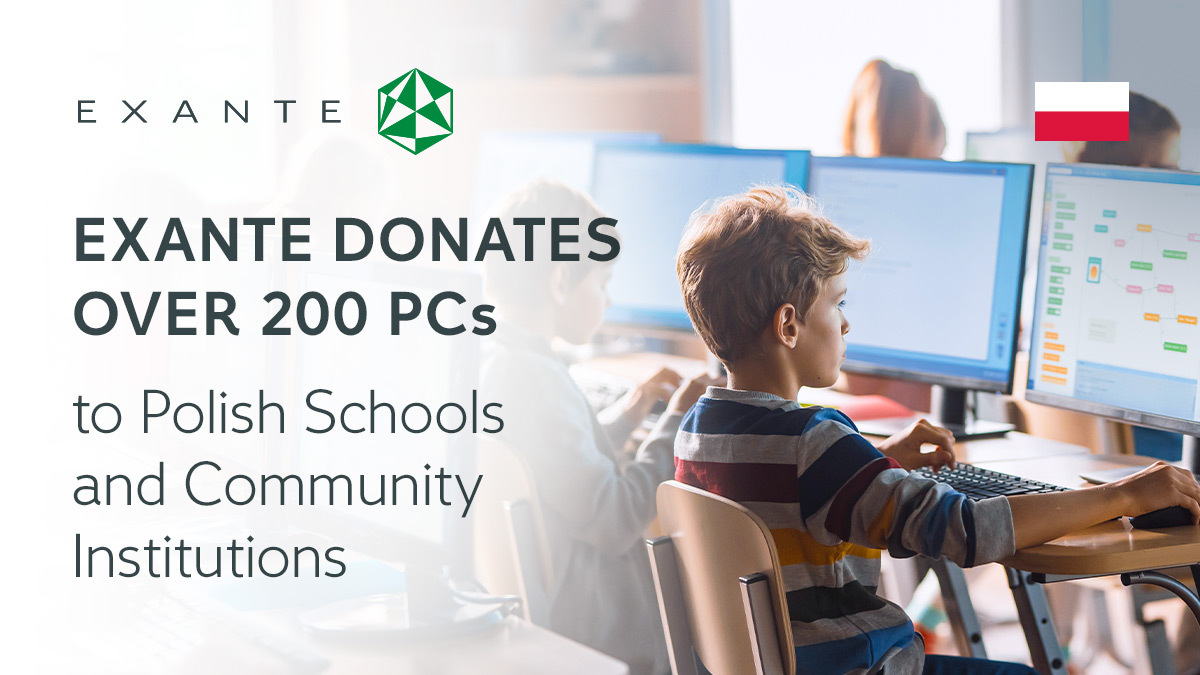 EXANTE Donates Over 200 PCs To Polish Schools and Community Institutions