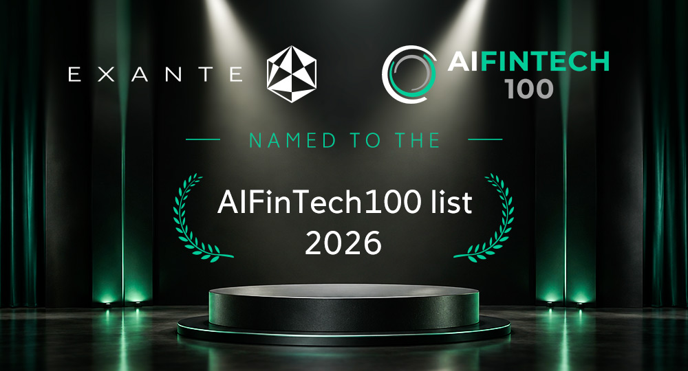 EXANTE has been named to the 2026 AIFinTech100