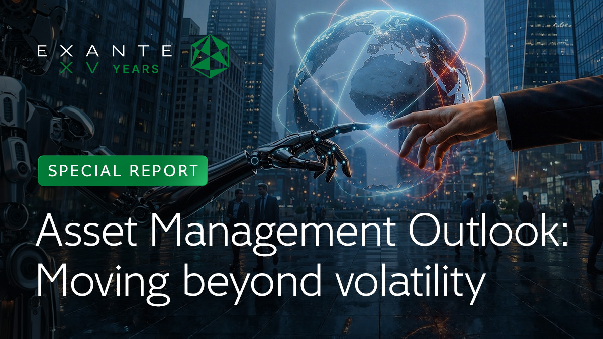Asset management outlook: Moving beyond volatility