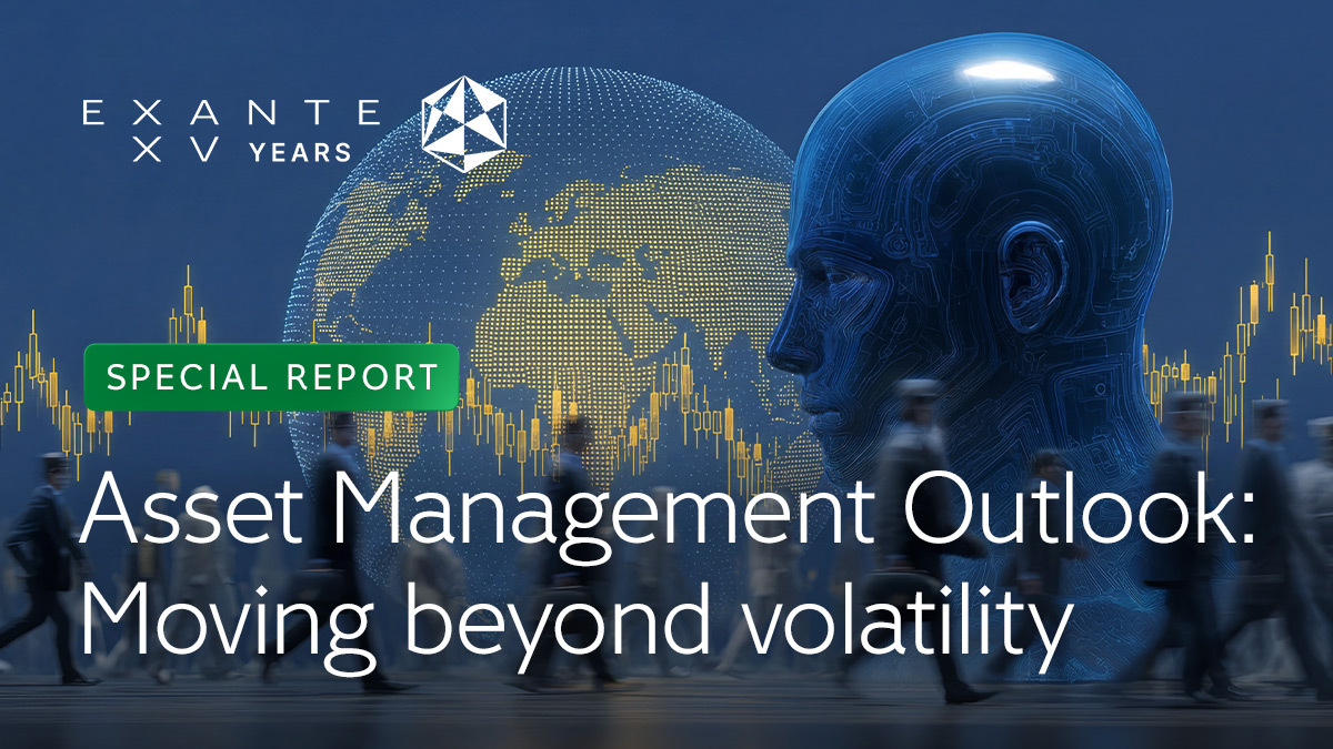 Asset management outlook: Moving beyond volatility